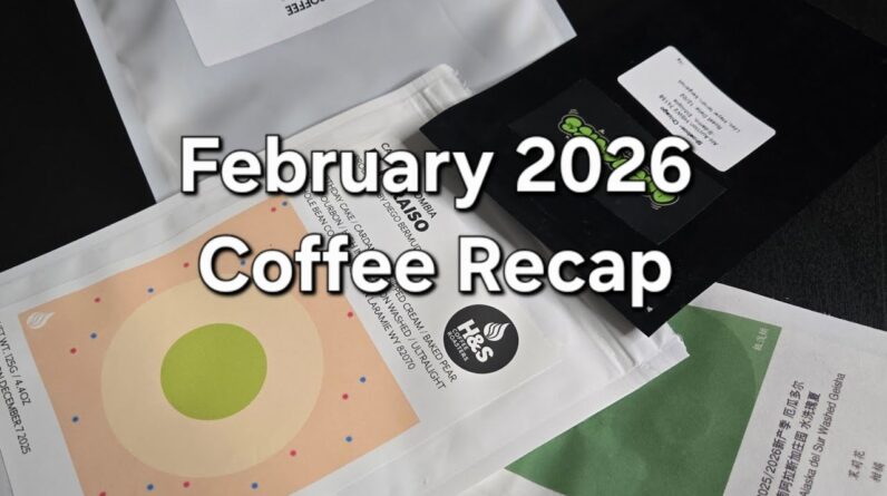 February 2026 Coffee Recap