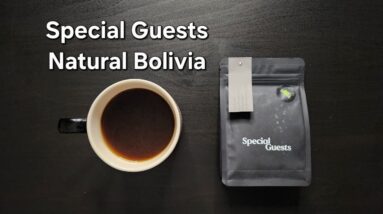 Special Guests Coffee Review (London, England)- Natural Bolivia Los Rodriguez
