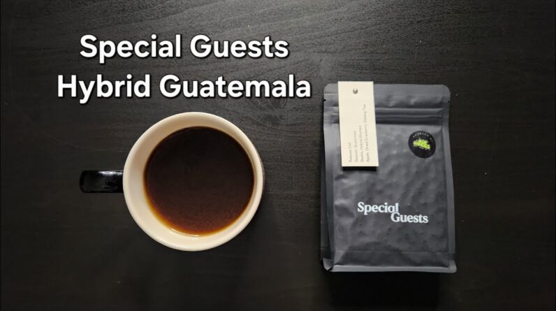 Special Guests Coffee Review (London, England)- Hybrid Washed Guatemala Gascon Gesha