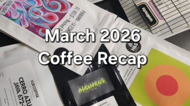 March 2026 Coffee Recap