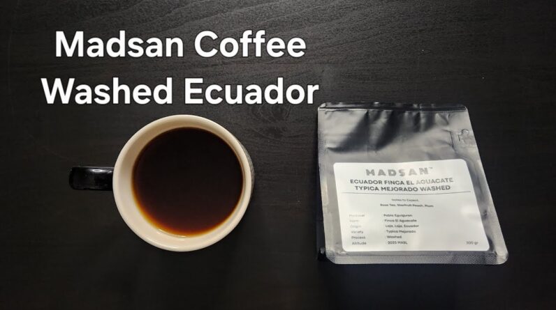 Madsan Coffee Review (Jakarta, Indonesia)- Washed Ecuador Finca El Aguacate