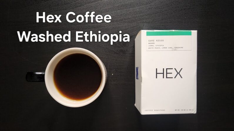 Hex Coffee Review (Charlotte, NC)- Washed Ethiopia Gure Kesso