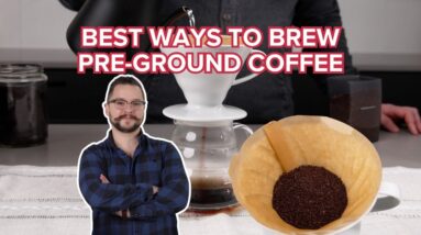 How to Get the Most Out of Pre-Ground Coffee (Brewing Tips and Tricks)