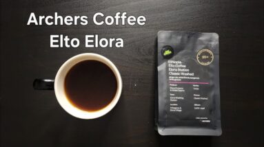 Archers Coffee Review (Sharjah, UAE)- Classic Washed Ethiopia Elto Elora