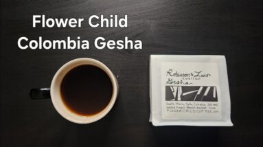 Flower Child Coffee Review (Oakland, CA)- Washed Colombia Robinson & Luis Cuellar Gesha