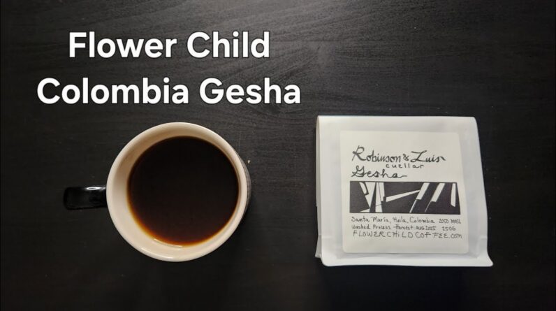 Flower Child Coffee Review (Oakland, CA)- Washed Colombia Robinson & Luis Cuellar Gesha