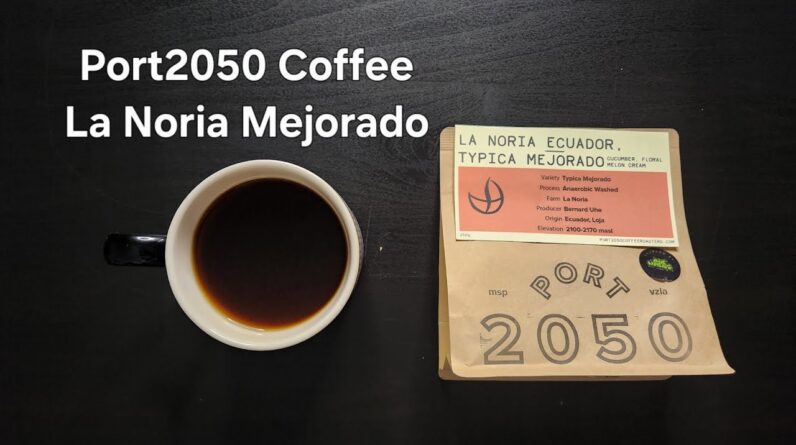 Port2050 Coffee Roasters Review (Minneapolis, MN)- Washed Ecuador La Noria Typica Mejorado