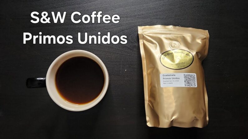 S&W Craft Roasting Review (Coatesville, Indiana)- Washed Guatemala Primos Unidos