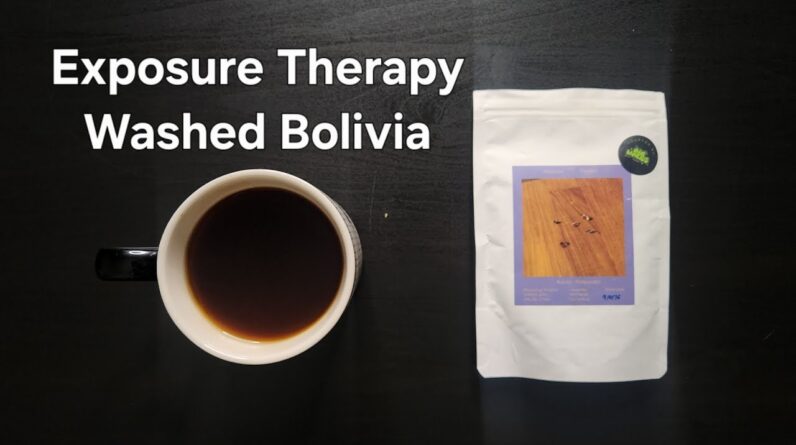 Exposure Therapy Coffee Review (Singapore)- Washed Bolivia Floripondio