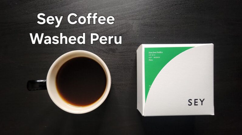 Sey Coffee Review (Brooklyn, New York)- Washed Peru Juan Jose Huillca