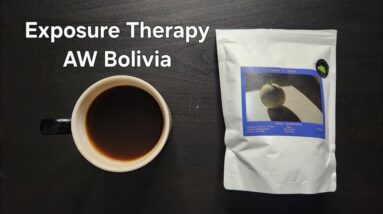 Exposure Therapy Coffee Review (Singapore)- Anaerobic Washed Bolivia San Bartolome
