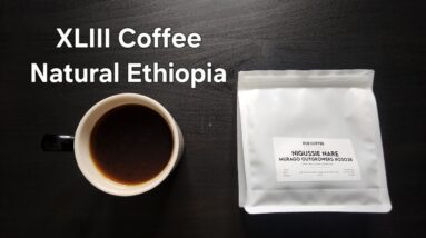 XLIII Coffee Review (Da Nang, Vietnam)- Natural Ethiopia Nigussie Nare Murago Outgrowers #03028
