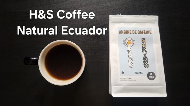H&S Coffee Roasters Review (Laramie, Wyoming)- Natural Ecuador Jose Manuel Mayo