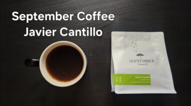 September Coffee Company Review (Ottawa, Ontario)- Washed Colombia Javier Cantillo