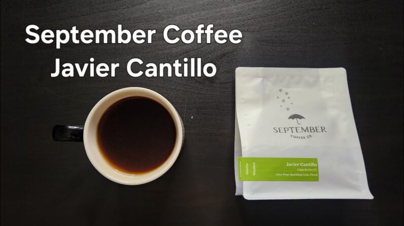September Coffee Company Review (Ottawa, Ontario)- Washed Colombia Javier Cantillo