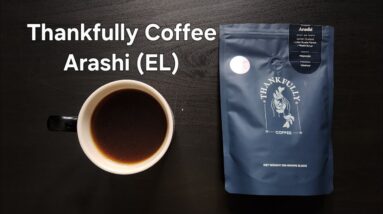 Thankfully Coffee (Waverly, Alabama)- Washed Ecuador Arashi (Extra-Light)
