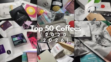 Top 50 Coffee Reviews (2020-2026)