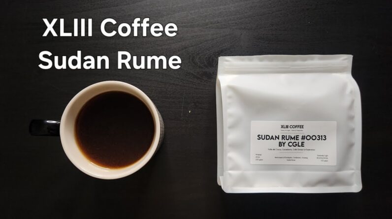 XLIII Coffee Review (Da Nang, Vietnam)- Washed Colombia Sudan Rume #00313 by CGLE