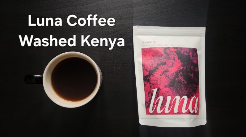 Luna Coffee Review (Vancouver, BC)- Washed Kenya Gaturiri AB