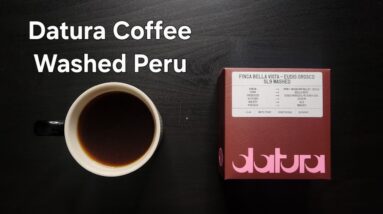 Datura Coffee Review (Paris, France)- Washed Peru Finca Bella Vista - Eudis Orosco