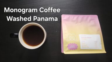 Monogram Coffee Review (Calgary, Alberta)- Washed Panama Carmen Estate Caturra