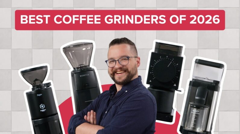 The BEST Coffee Grinders of 2026